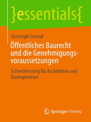 cover image of Öffentliches Baurecht und die Genehmigungsvoraussetzungen